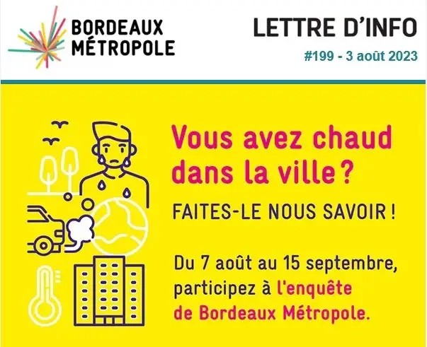Lettre d'information de Bordeaux Métropole du 3 août 2023 : « Vous avez chaud dans la ville ? Faites-le nous savoir ! »