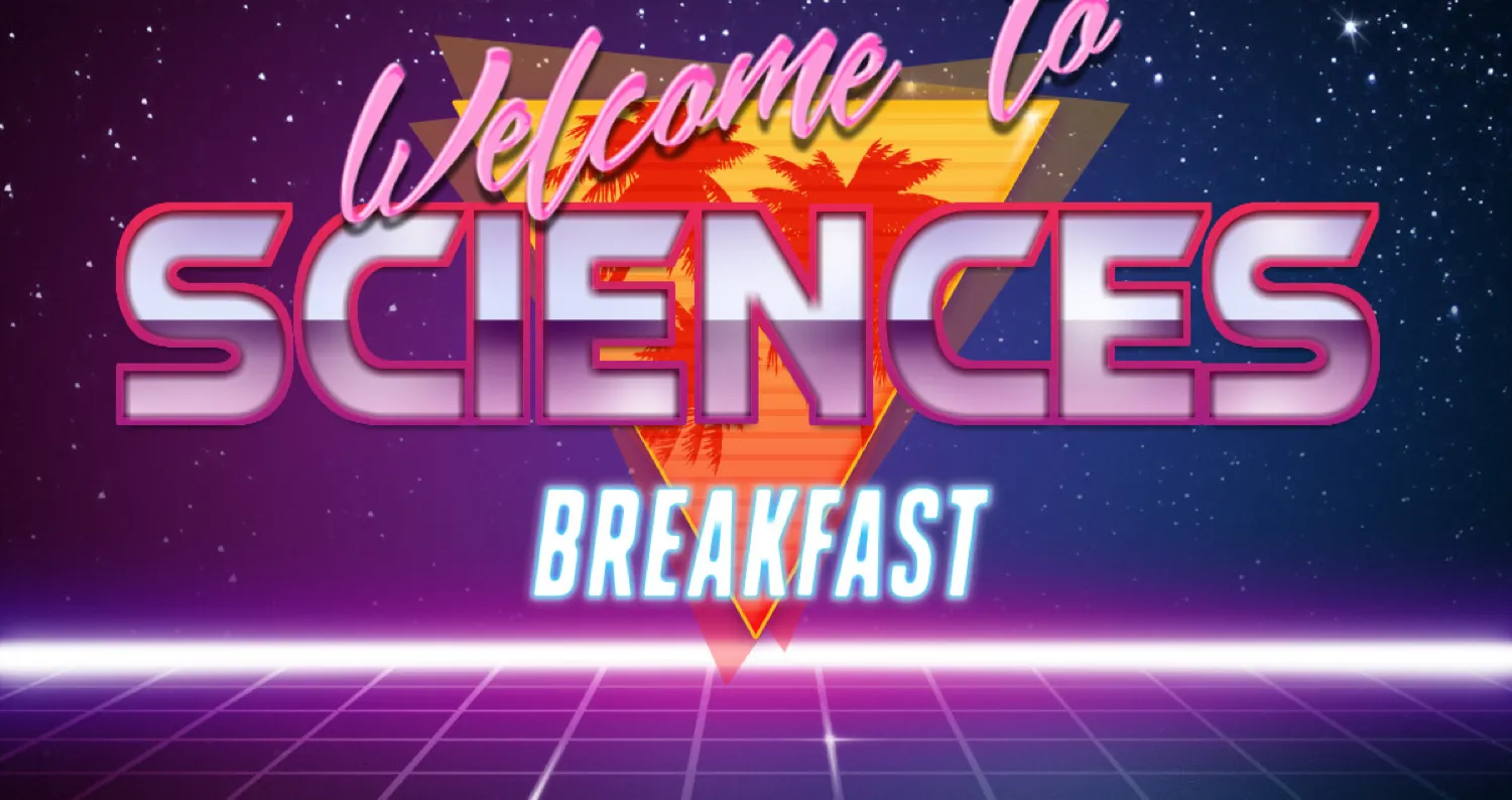 Visuel rétro étoilé portant le texte « Welcome to SCIENCES BREAKFAST »